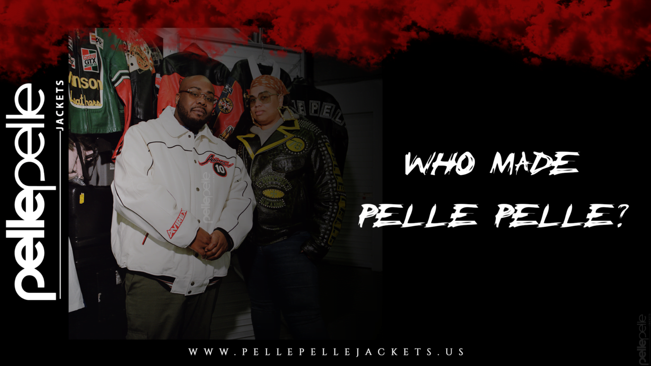 who made pelle pelle?